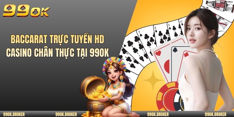 Baccarat trực tuyến HD